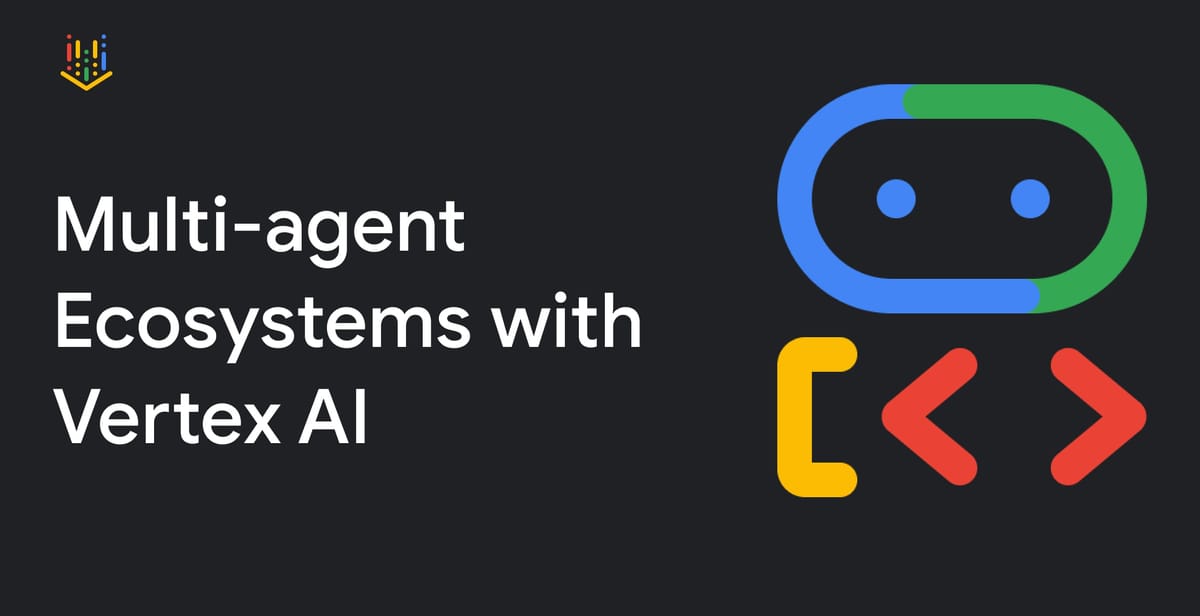 Google Cloud Unveils Multi-Agent Capabilities in Vertex AI